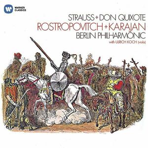 R. Strauss: Don Quixote | Berliner Philharmoniker, Herbert von Karajan, Mstislav Rostropovich imagine