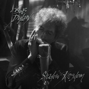 Shadow Kingdom - Vinyl | Bob Dylan imagine