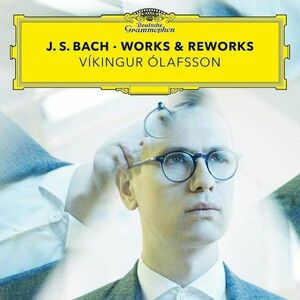 J. S. Bach: Works & Reworks | Vikingur Olafsson imagine