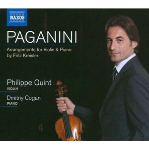 Paganini: Arrangements for Violin & Piano | Nicolo Paganini, Philippe Quint, Dmitriy Cogan imagine