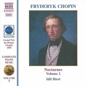 Chopin: Nocturnes 1. Complete Piano Music Vol. 5 | Frederic Chopin, Idil Biret imagine