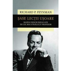 Sase lectii usoare - Richard P. Feynman imagine