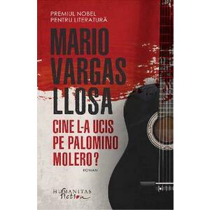 Cine l-a ucis pe Palomino Molero? - Mario Vargas Llosa imagine
