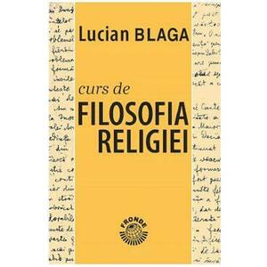 Curs de filosofia religiei - Lucian Blaga imagine