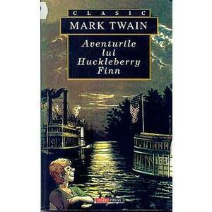 Aventurile lui Hucklberry Finn - Mark Twain imagine