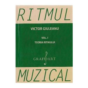 Ritmul muzical vol.1: Teoria ritmului - Victor Giuleanu imagine