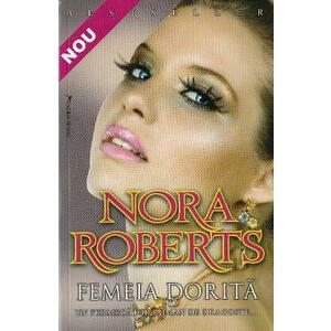Femeia dorita - Nora Roberts imagine
