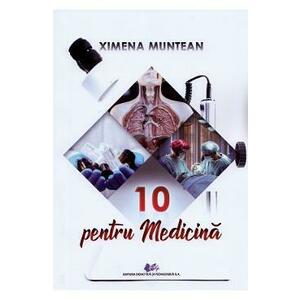 10 pentru medicina - Ximena Muntean imagine