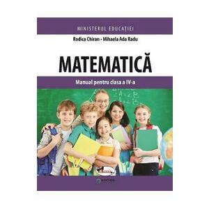 Matematica - Clasa 4 - Manual - Rodica Chiran, Mihaela Ada Radu imagine