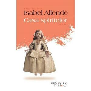 Casa spiritelor - Isabel Allende imagine