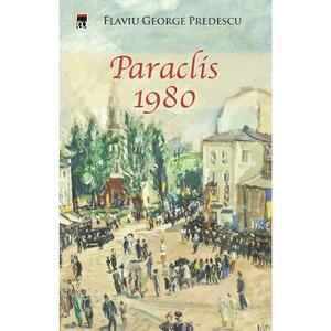 Paraclis 1980 - Flaviu George Predescu imagine