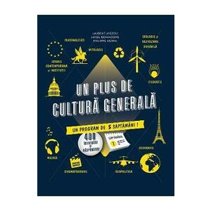 Un plus de cultura generala - Laurent Avezou, Jamel Benhassine, Philippe Sierra imagine