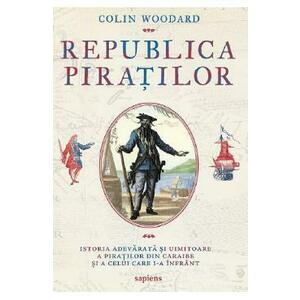 Republica piratilor - Colin Woodard imagine