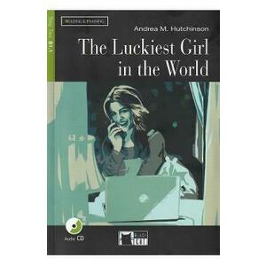 The Luckiest Girl in The World + CD - Andrea M. Hutchinson imagine