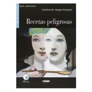Recetas peligrosas + CD - Cristina M. Alegre Palazon imagine