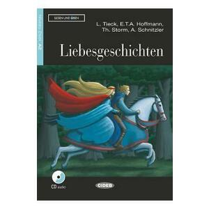 Liebesgeschichten + CD - Ludwig Tieck, E. T. A. Hoffmann, Th. Storm, A. Schnitzler imagine