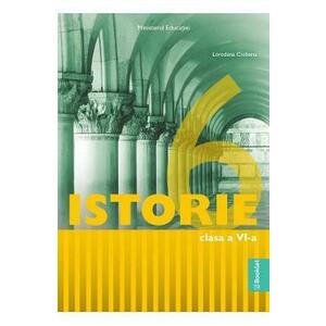 Istorie - Clasa 6 - Manual - Loredana Ciobanu imagine