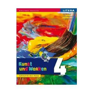 Arte vizuale si abilitati practice - Clasa 4 - Manual in limba germana - Cristina Rizea, Daniela Stoicescu, Ioana Stoicescu imagine