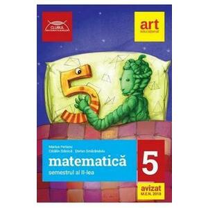 Matematica - Clasa 5. Semestrul II - Stefan Smarandoiu, Marius Perianu, Catalin Stanica imagine