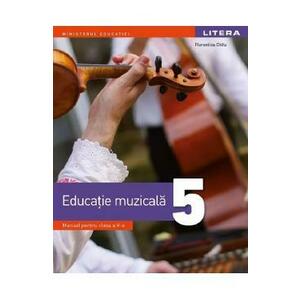 Educatie muzicala - Clasa 5 - Manual - Florentina Chifu imagine