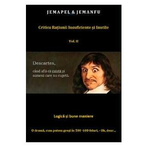 Critica ratiunii insuficiente si inutile Vol.2 - Jemapel, Jemanfu imagine