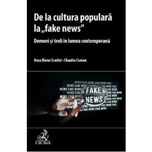 De la cultura populara la 'fake news' - Claudiu Coman, Anca Diana Scarlat imagine