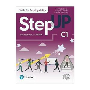 Step Up. Skills for Employability C1. Coursebook + Ebook - Iwonna Dubicka, Margaret O’Keeffe, Marjorie Rosenberg imagine