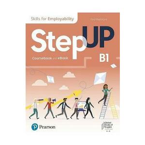Step Up. Skills for Employability B1. Coursebook + Ebook - Paul MacIntyre, Linda Butler, Robyn Brinks Lockwood, Amy Renehan imagine
