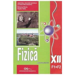 Fizica - Clasa 12 F1+F2 - Manual - Simona Bratu, Vasile Falie imagine