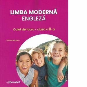 Limba moderna engleza, caiet de lucru pentru clasa a II-a imagine