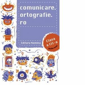 Comunicare.ortografie.ro pentru clasa a III-a imagine