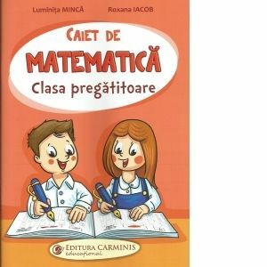 Caiet de matematica pentru clasa pregatitoare imagine