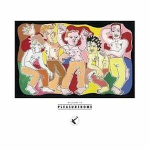 Welcome to the Pleasuredome - Vinyl | Frankie Goes to Hollywood imagine
