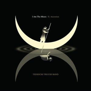 I Am The Moon: II. Ascension | Tedeschi Trucks Band imagine