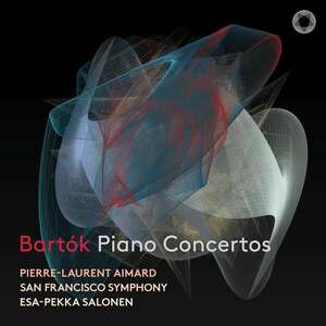 Bartok: Piano Concertos | Pierre-Laurent Aimard, San Francisco Symphony, Esa-Pekka Salonen imagine