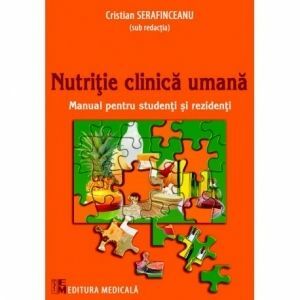 Nutritie clinica umana. Manual pentru studenti si rezidenti imagine