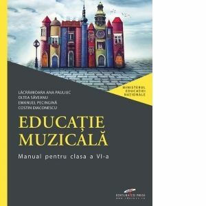 Educatie muzicala. Manual pentru clasa a VI-a imagine