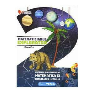 Matematicianul explorator - Clasa 2 - Aurelia Barbulescu imagine