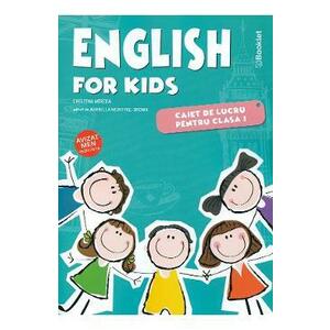 English for Kids - Clasa 1 - Caiet. - Cristina Mircea imagine