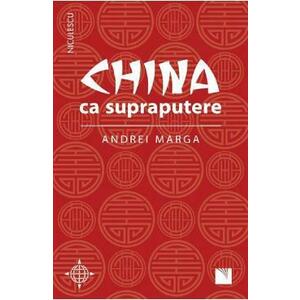 China ca supraputere - Andrei Marga imagine