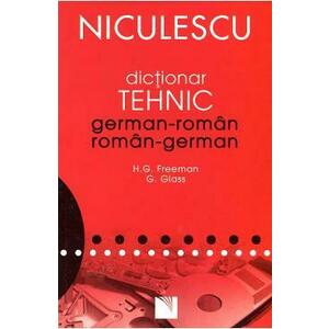 Dictionar tehnic german-roman, roman-german - H.G. Freeman, G. Glass imagine