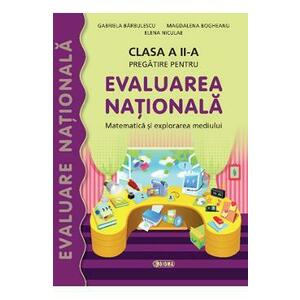 Evaluare nationala matematica si explorarea mediului cls 2 - Gabriela Barbulescu, Magdalena Bogheanu imagine