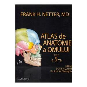 Atlas de anatomie a omului Ed.5 - Frank H. Netter imagine