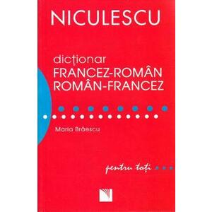 Dictionar francez-roman, roman-francez pentru toti - Maria Braescu imagine