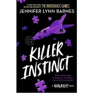 Killer Instinct. The Naturals #2 - Jennifer Lynn Barnes imagine