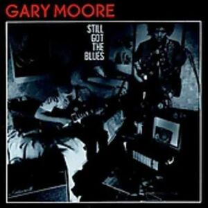 Still Got the Blues | Gary Moore imagine