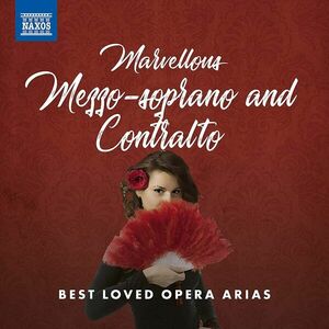 Marvellous Mezzo-soprano and Contralto | Various Composers imagine