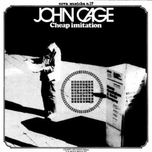 Cheap Imitation - Vinyl | John Cage imagine
