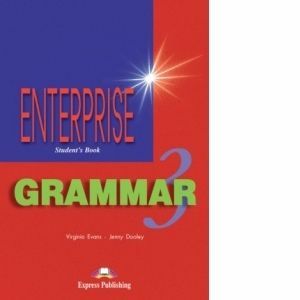Curs de gramatica limba engleza Enterprise Grammar 3 Manualul elevului imagine