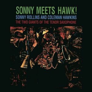 Sonny Meets Hawk! | Sonny Rollins imagine